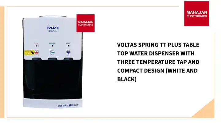Voltas Spring TT Plus Table Top Water Dispenser with Three Temperature Tap and Compact Design (White and Black) by@Outfy