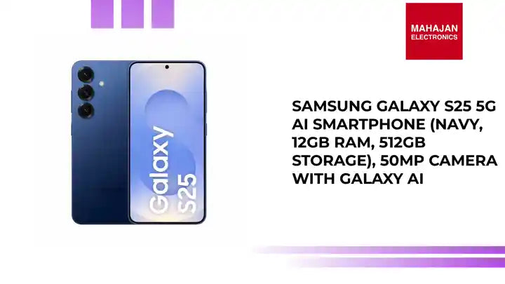 Samsung Galaxy S25 5G AI Smartphone (Navy, 12GB RAM, 512GB Storage), 50MP Camera with Galaxy AI by@Outfy