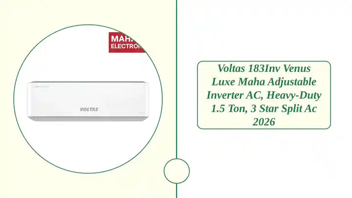 Voltas 183Inv Venus Luxe Maha Adjustable Inverter AC, Heavy-Duty 1.5 Ton, 3 Star Split Ac 2026 by@Outfy