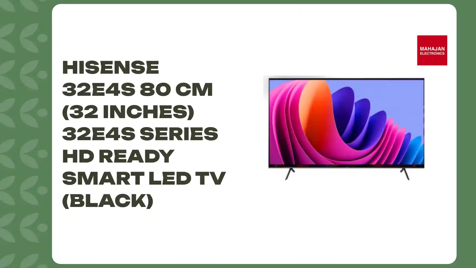 Hisense 32E4S 80 cm (32 inches) 32E4S Series HD Ready Smart LED TV (Black) by@Outfy