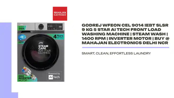 Godrej WFEON CEL 9014 IEBT SLSR 9 Kg 5 Star AI Tech Front Load Washing Machine | Steam Wash | 1400 RPM | Inverter Motor | Buy @ Mahajan Electronics Delhi NCR by@Outfy