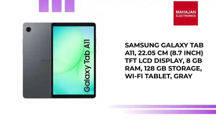 Samsung Galaxy Tab A11, 22.05 cm (8.7 inch) TFT LCD Display, 8 GB RAM, 128 GB Storage, Wi-Fi Tablet, Gray by@Outfy