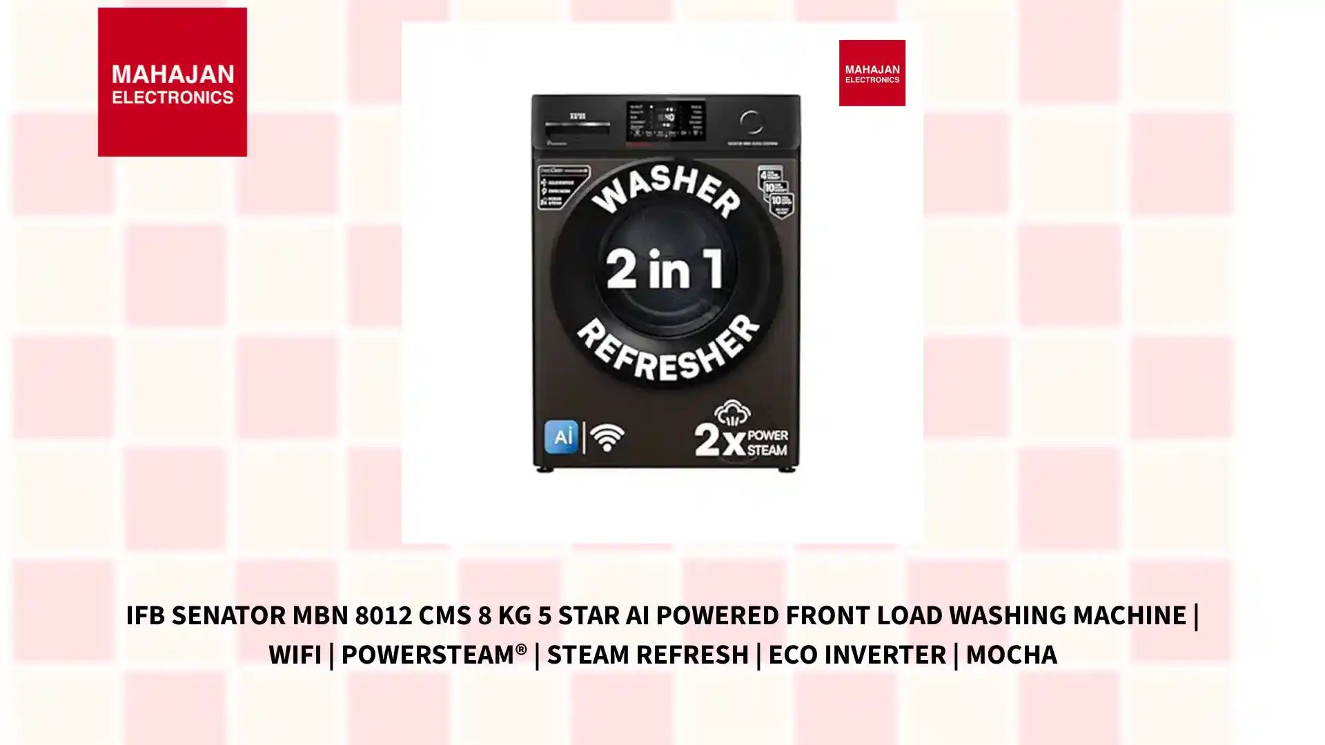 IFB SENATOR MBN 8012 CMS 8 Kg 5 Star AI Powered Front Load Washing Machine | WiFi | PowerSteam&reg; | Steam Refresh | Eco Inverter | Mocha by@Outfy