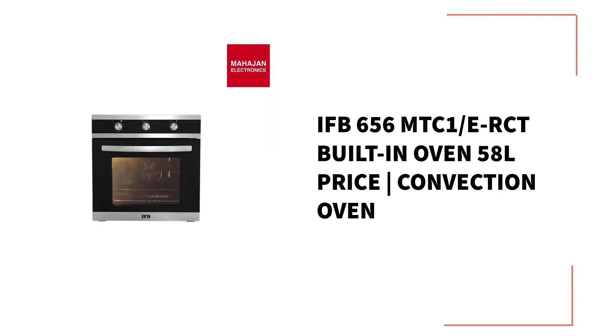 IFB 656 MTC1/E-RCT Built-In Oven 58L Price | Convection Oven by@Outfy