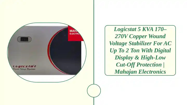 Logicstat 5 KVA 170&ndash;270V Copper Wound Voltage Stabilizer for AC up to 2 Ton with Digital Display & High-Low Cut-Off Protection | Mahajan Electronics by@Outfy