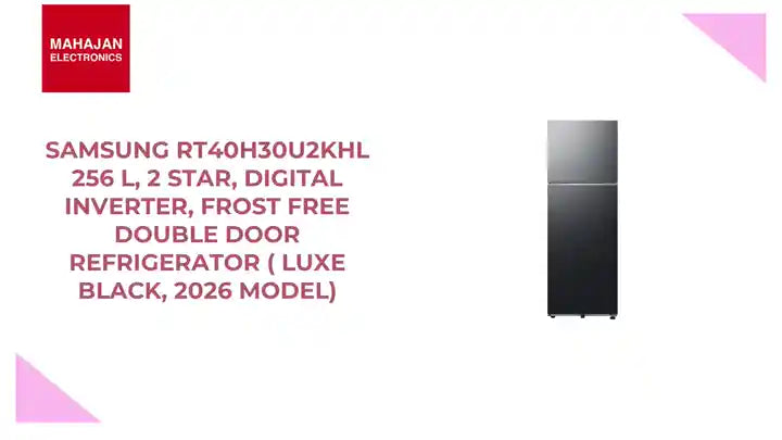 Samsung RT40H30U2KHL 256 L, 2 Star, Digital Inverter, Frost Free Double Door Refrigerator ( luxe black, 2026 Model) by@Outfy