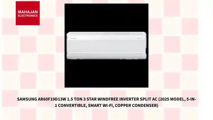 Samsung AR60F19D13W 1.5 Ton 3 Star WindFree Inverter Split AC (2025 Model, 5-in-1 Convertible, Smart Wi-Fi, Copper Condenser) by@Outfy