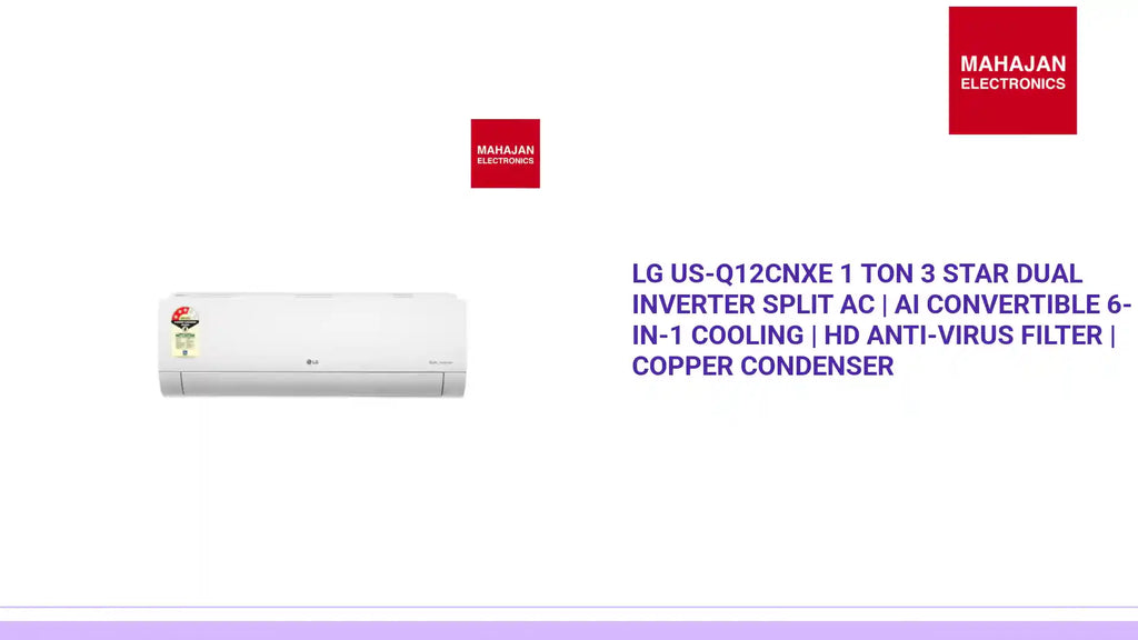 LG US-Q12CNXE 1 Ton 3 Star Dual Inverter Split AC | AI Convertible 6-in-1 Cooling | HD Anti-Virus Filter | Copper Condenser by@Outfy
