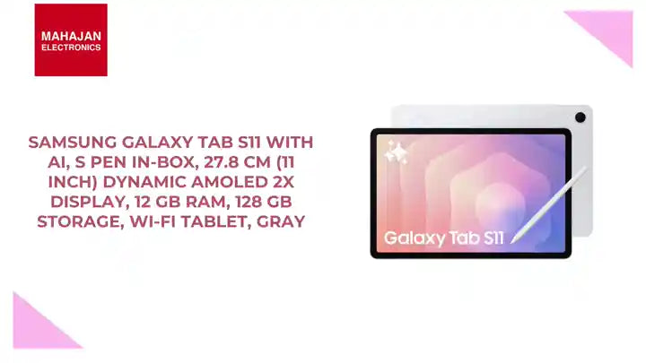 Samsung Galaxy Tab S11 with AI, S Pen in-Box, 27.8 cm (11 inch) Dynamic AMOLED 2X Display, 12 GB RAM, 128 GB Storage, Wi-Fi Tablet, Gray by@Outfy