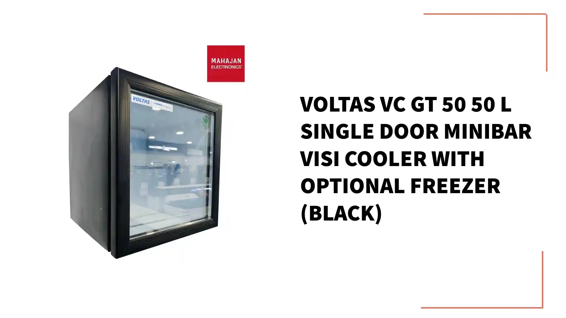 Voltas VC GT 50 50 L Single Door Minibar Visi Cooler with Optional Freezer (Black) by@Outfy