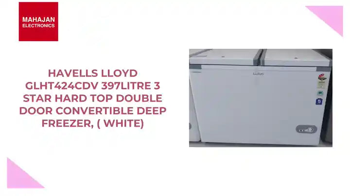 Havells Lloyd GLHT424CDV 397Litre 3 Star Hard Top Double Door Convertible Deep Freezer, ( White) by@Outfy