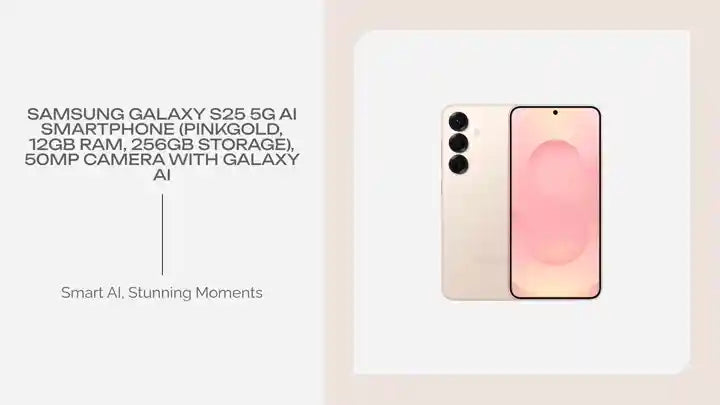 Samsung Galaxy S25 5G AI Smartphone (PinkGold, 12GB RAM, 256GB Storage), 50MP Camera with Galaxy AI by@Outfy