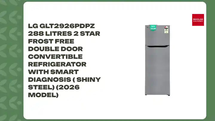 LG GLT2926PDPZ 288 Litres 2 Star Frost Free Double Door Convertible Refrigerator with Smart Diagnosis ( Shiny Steel) (2026 Model) by@Outfy