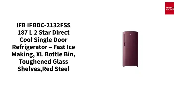 IFB IFBDC-2132FSS 187 L 2 Star Direct Cool Single Door Refrigerator &ndash; Fast Ice Making, XL Bottle Bin, Toughened Glass Shelves,Red Steel by@Outfy