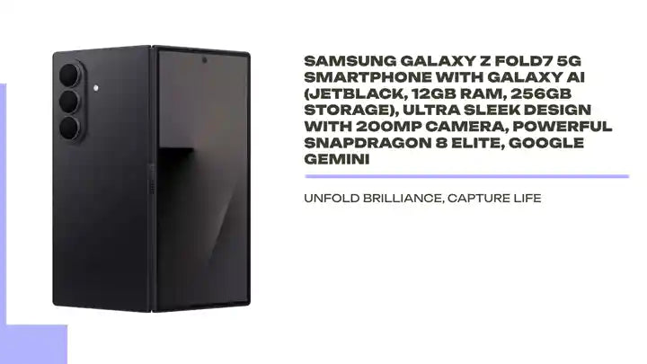 Samsung Galaxy Z Fold7 5G Smartphone with Galaxy AI (JetBlack, 12GB RAM, 256GB Storage), Ultra Sleek Design with 200MP Camera, Powerful Snapdragon 8 Elite, Google Gemini by@Outfy