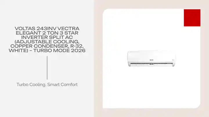 Voltas 243Inv Vectra Elegant 2 Ton 3 Star Inverter Split AC (Adjustable Cooling, Copper Condenser, R-32, White) &ndash; Turbo Mode 2026 by@Outfy