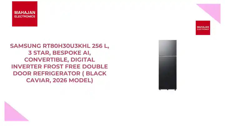 Samsung RT80H30U3KHL 256 L, 3 Star, Bespoke AI, Convertible, Digital Inverter Frost Free Double Door Refrigerator ( Black Caviar, 2026 Model) by@Outfy