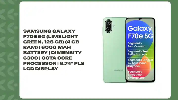 Samsung Galaxy F70e 5G (Limelight Green, 128 GB) (4 GB RAM) | 6000 mAh Battery | Dimensity 6300 | Octa Core Processor | 6.74" PLS LCD Display by@Outfy