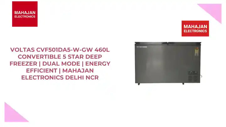 Voltas CVF501DA5-W-GW 460L Convertible 5 Star Deep Freezer | Dual Mode | Energy Efficient | Mahajan Electronics Delhi NCR by@Outfy