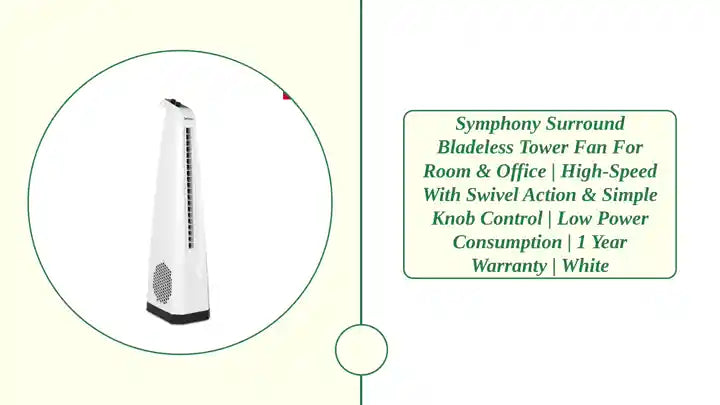 Symphony Surround Bladeless Tower Fan for Room &amp; Office | High-Speed with Swivel Action &amp; Simple Knob Control | Low Power Consumption | 1 Year Warranty | White by@Outfy