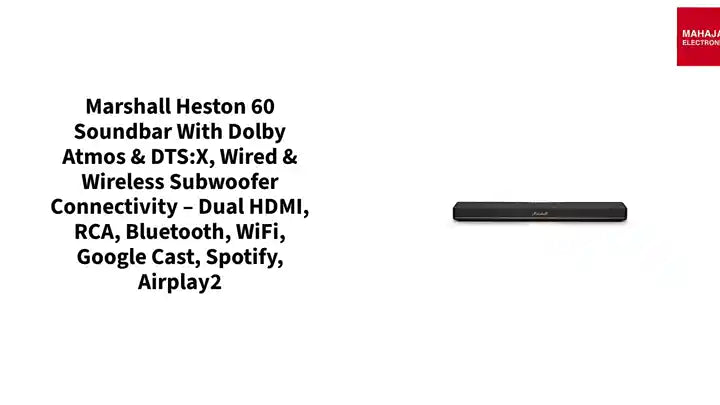 Marshall Heston 60 soundbar with Dolby Atmos &amp; DTS:X, Wired &amp; Wireless Subwoofer Connectivity &ndash; Dual HDMI, RCA, Bluetooth, WiFi, Google Cast, Spotify, Airplay2 by@Outfy