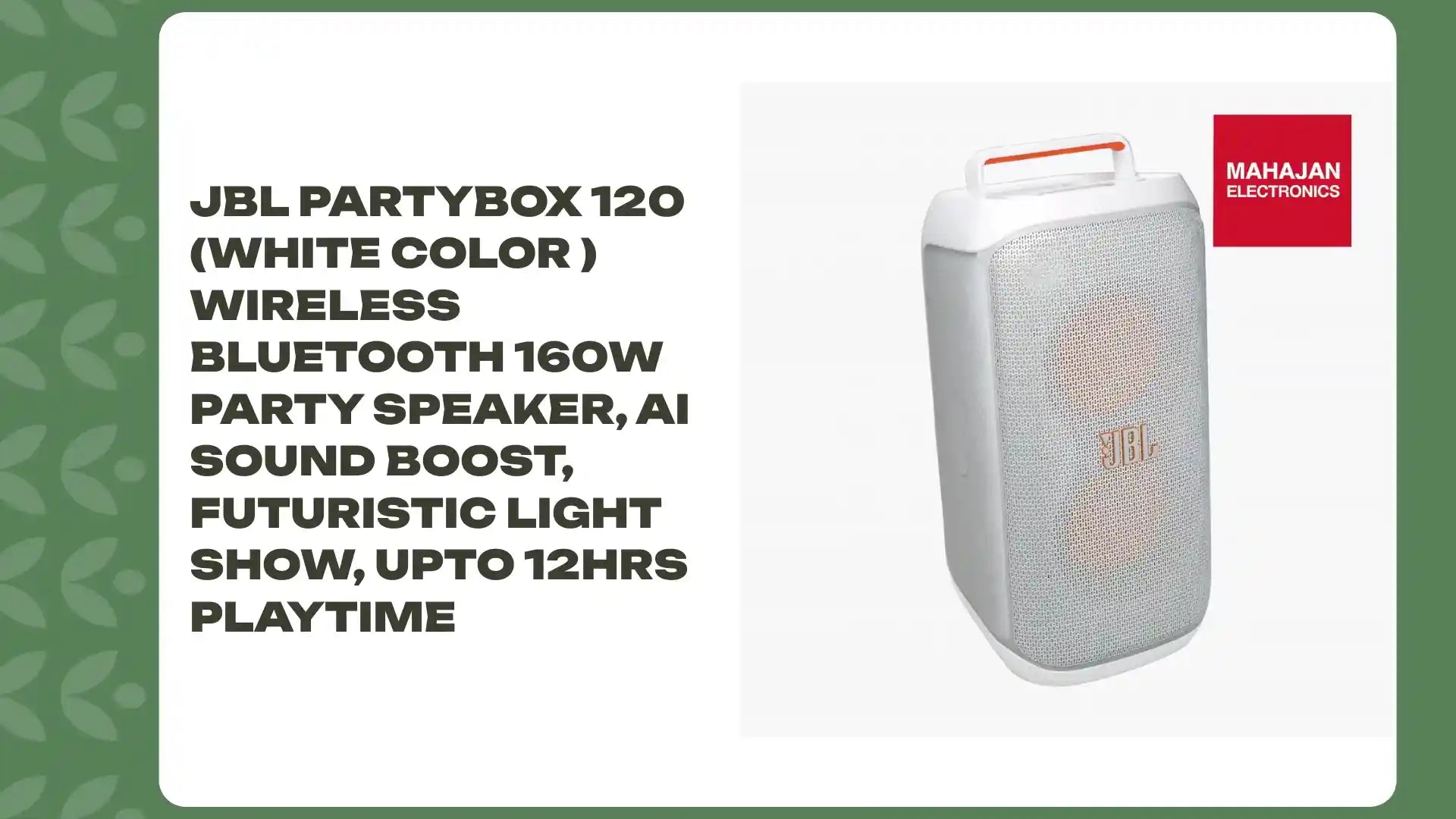 JBL Partybox 120 (White Color ) Wireless Bluetooth 160W Party Speaker, AI Sound Boost, Futuristic Light Show, Upto 12Hrs Playtime by@Outfy