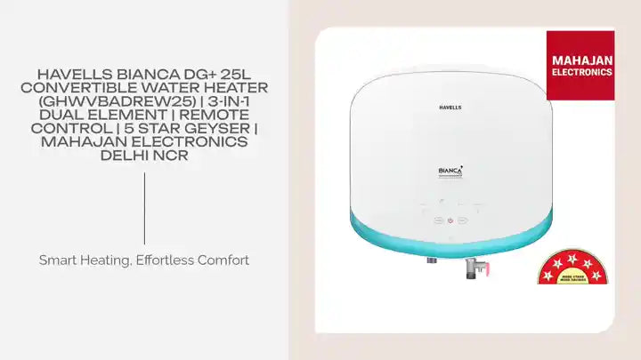 Havells Bianca DG+ 25L Convertible Water Heater (GHWVBADREW25) | 3-in-1 Dual Element | Remote Control | 5 Star Geyser | Mahajan Electronics Delhi NCR by@Outfy