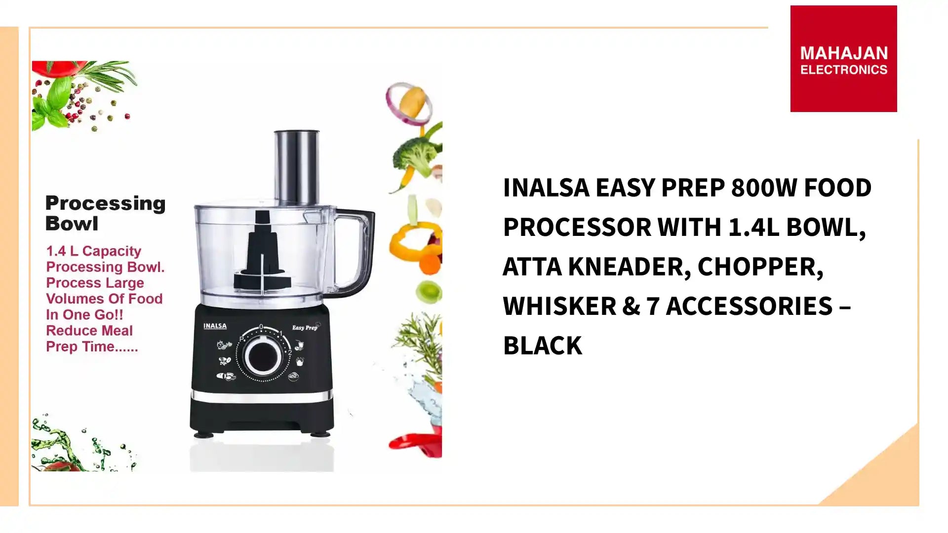 Inalsa Easy Prep 800W Food Processor with 1.4L Bowl, Atta Kneader, Chopper, Whisker &amp; 7 Accessories &ndash; Black by@Outfy