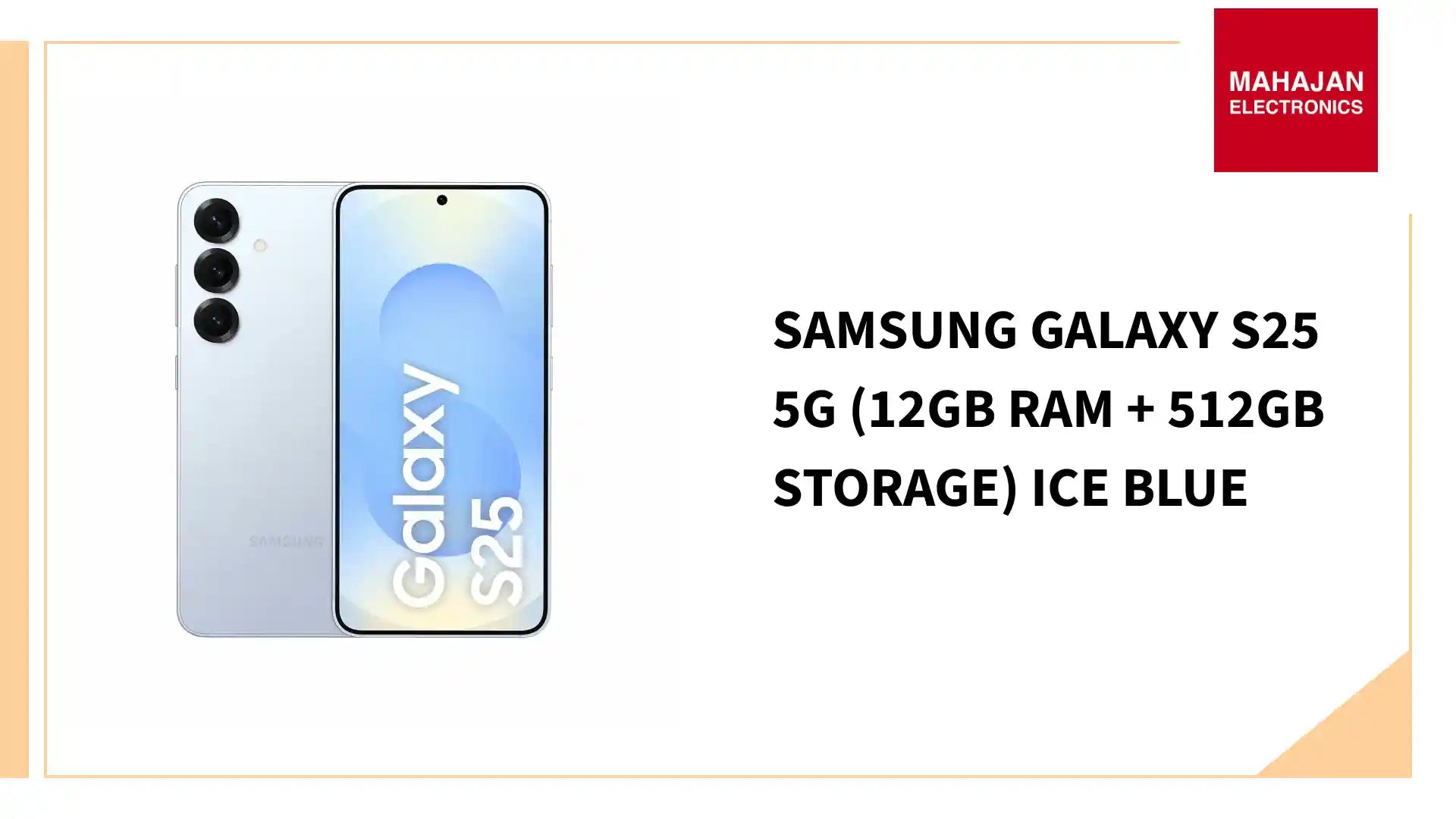 Samsung Galaxy S25 5G (12GB RAM + 512GB Storage) Ice Blue by@Outfy
