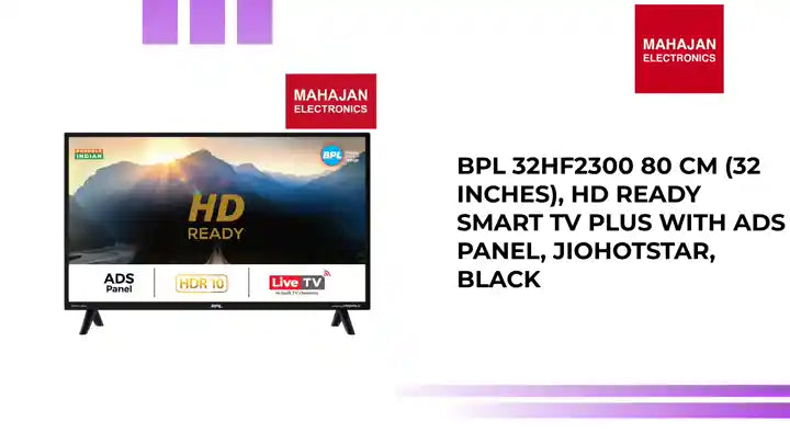 BPL 32HF2300 80 cm (32 inches), HD Ready Smart TV Plus with ADS Panel, JioHotstar, Black by@Outfy