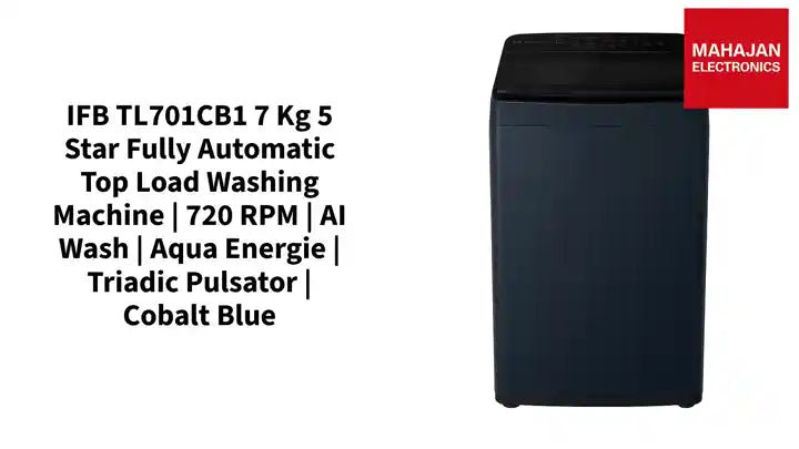 IFB TL701CB1 7 Kg 5 Star Fully Automatic Top Load Washing Machine | 720 RPM | AI Wash | Aqua Energie | Triadic Pulsator | Cobalt Blue by@Outfy