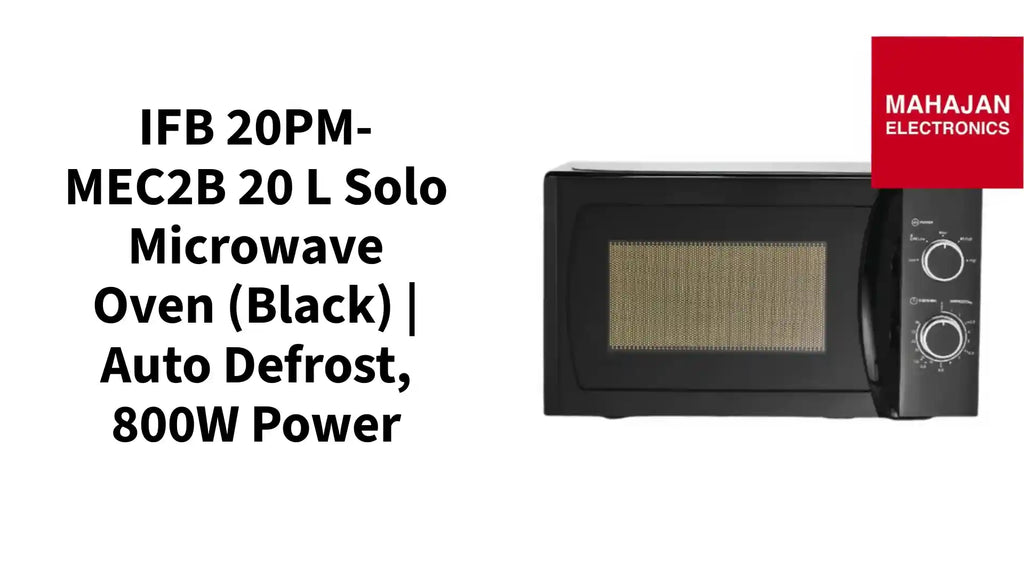 IFB 20PM-MEC2B 20 L Solo Microwave Oven (Black) | Auto Defrost, 800W Power by@Outfy