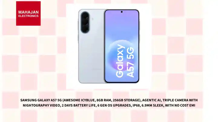 Samsung Galaxy A57 5G (Awesome Icyblue, 8GB RAM, 256GB Storage), Agentic AI, Triple Camera with Nightography Video, 2 Days Battery Life, 6 Gen OS Upgrades, IP68, 6.9mm Sleek, with No Cost EMI by@Outfy