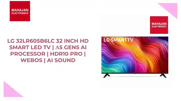 LG 32LR605B6LC 32 Inch HD Smart LED TV | &alpha;5 Gen5 AI Processor | HDR10 Pro | WebOS | AI Sound by@Outfy