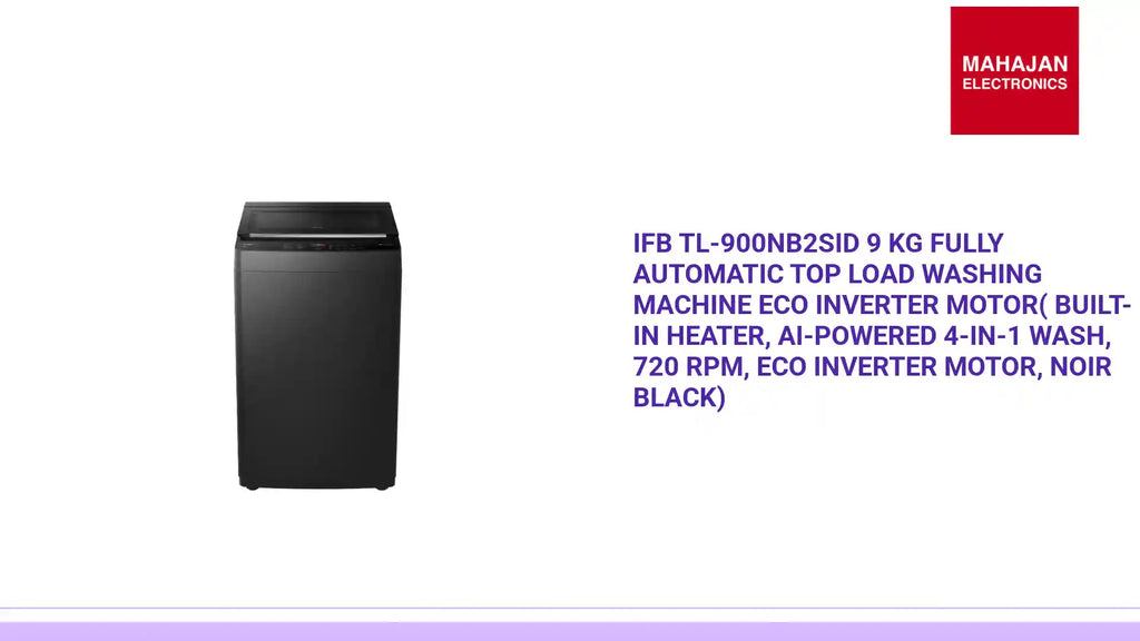 IFB TL-900NB2SID 9 Kg Fully Automatic Top Load Washing Machine Eco Inverter Motor( Built-in Heater, AI-Powered 4-in-1 Wash, 720 RPM, Eco Inverter Motor, Noir Black) by@Outfy