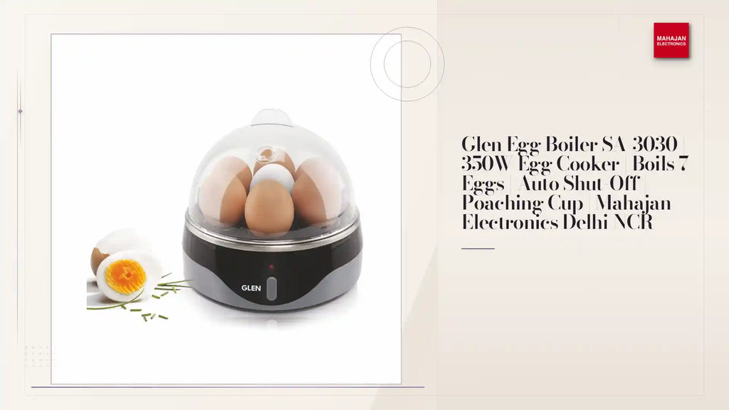 Glen Egg Boiler SA-3030 | 350W Egg Cooker | Boils 7 Eggs | Auto Shut-Off | Poaching Cup | Mahajan Electronics Delhi NCR by@Outfy