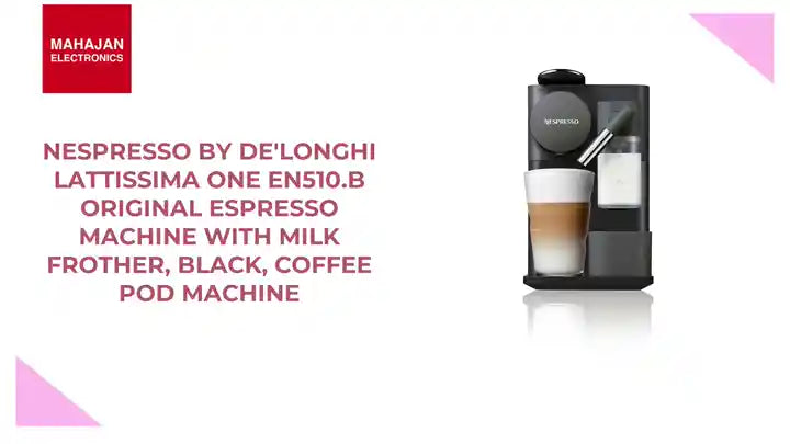Nespresso by De'Longhi Lattissima One EN510.B Original Espresso Machine with Milk Frother, Black, Coffee Pod Machine by@Outfy