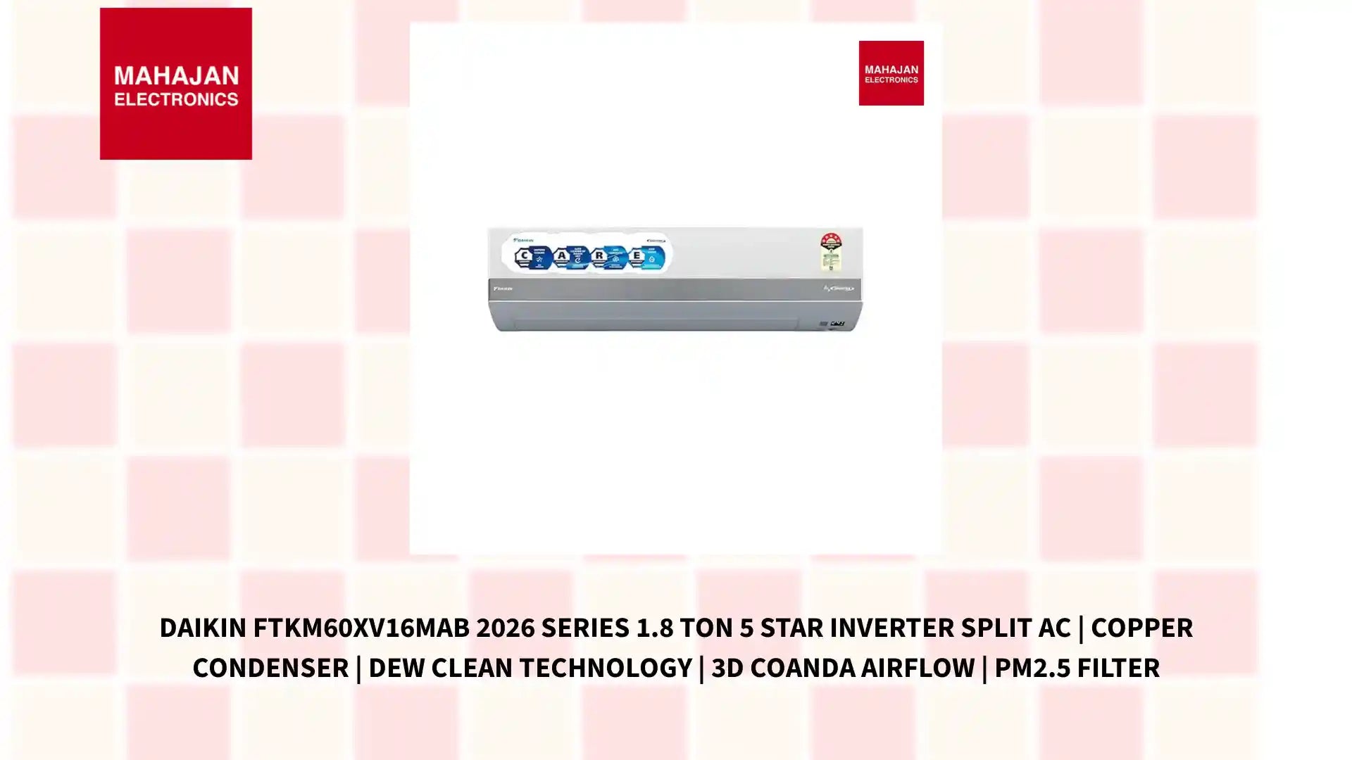 Daikin FTKM60XV16MAB 2026 Series 1.8 Ton 5 Star Inverter Split AC | Copper Condenser | Dew Clean Technology | 3D Coanda Airflow | PM2.5 Filter by@Outfy