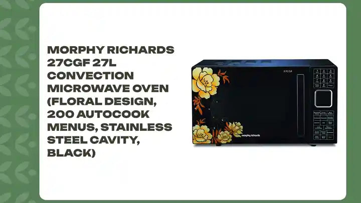 Morphy Richards 27CGF 27L Convection Microwave Oven (Floral Design, 200 Autocook Menus, Stainless Steel Cavity, Black) by@Outfy
