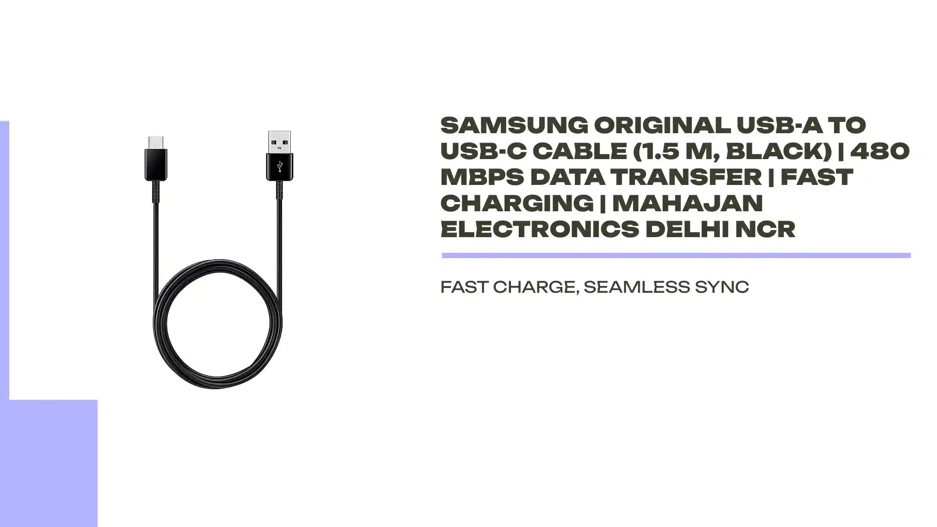 Samsung Original USB-A to USB-C Cable (1.5 M, Black) | 480 Mbps Data Transfer | Fast Charging | Mahajan Electronics Delhi NCR by@Outfy
