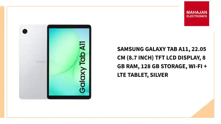Samsung Galaxy Tab A11, 22.05 cm (8.7 inch) TFT LCD Display, 8 GB RAM, 128 GB Storage, Wi-Fi + Lte Tablet, Silver by@Outfy
