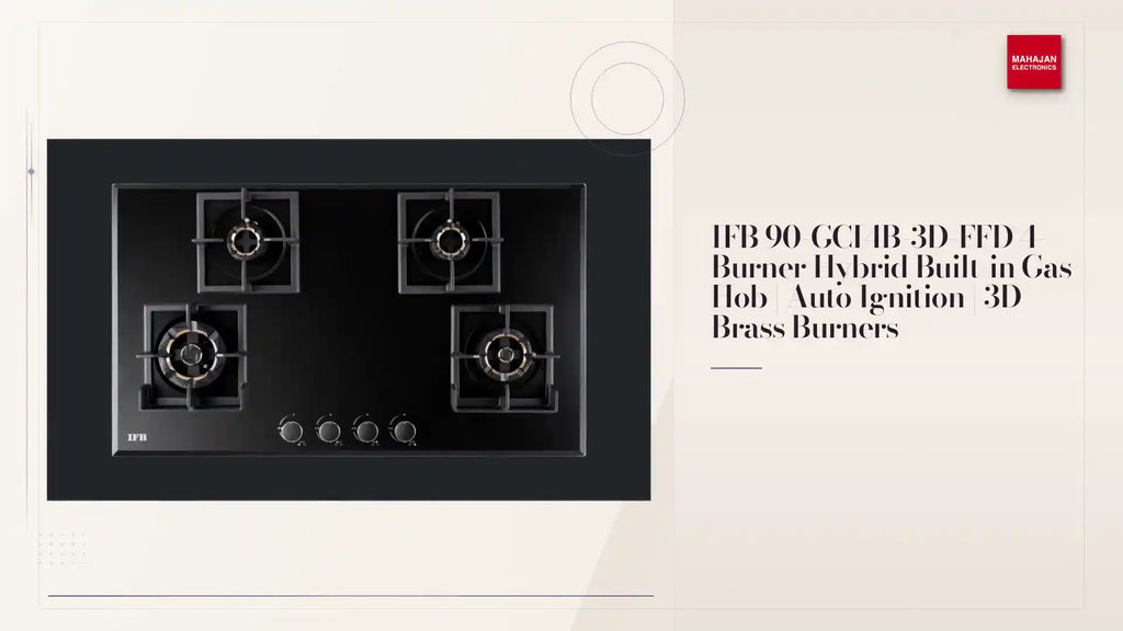 IFB 90-GCI4B-3D-FFD 4-Burner Hybrid Built-in Gas Hob | Auto Ignition | 3D Brass Burners by@Outfy