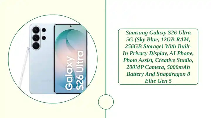 Samsung Galaxy S26 Ultra 5G (Sky Blue, 12GB RAM, 256GB Storage) with Built-in Privacy Display, AI Phone, Photo Assist, Creative Studio, 200MP Camera, 5000mAh Battery and Snapdragon 8 Elite Gen 5 by@Outfy