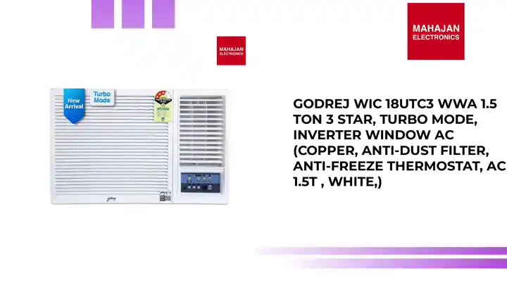 Godrej WIC 18UTC3 WWA 1.5 Ton 3 Star, Turbo Mode, Inverter Window AC (Copper, Anti-Dust Filter, Anti-Freeze Thermostat, AC 1.5T , White,) by@Outfy
