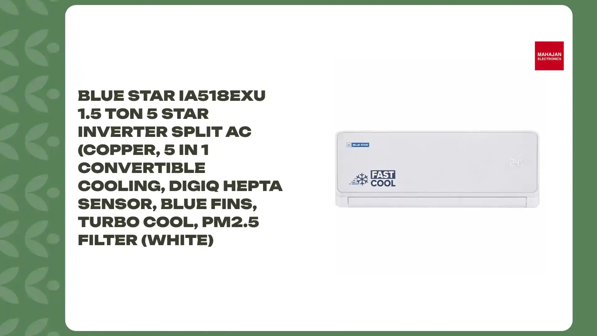 Blue Star IA518EXU 1.5 Ton 5 Star Inverter Split AC (Copper, 5 in 1 Convertible Cooling, DigiQ Hepta Sensor, Blue Fins, Turbo Cool, PM2.5 Filter (White) by@Outfy