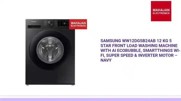 Samsung WW12DG5B24AB 12 Kg 5 Star Front Load Washing Machine with AI EcoBubble, SmartThings Wi-Fi, Super Speed &amp; Inverter Motor &ndash; Navy by@Outfy