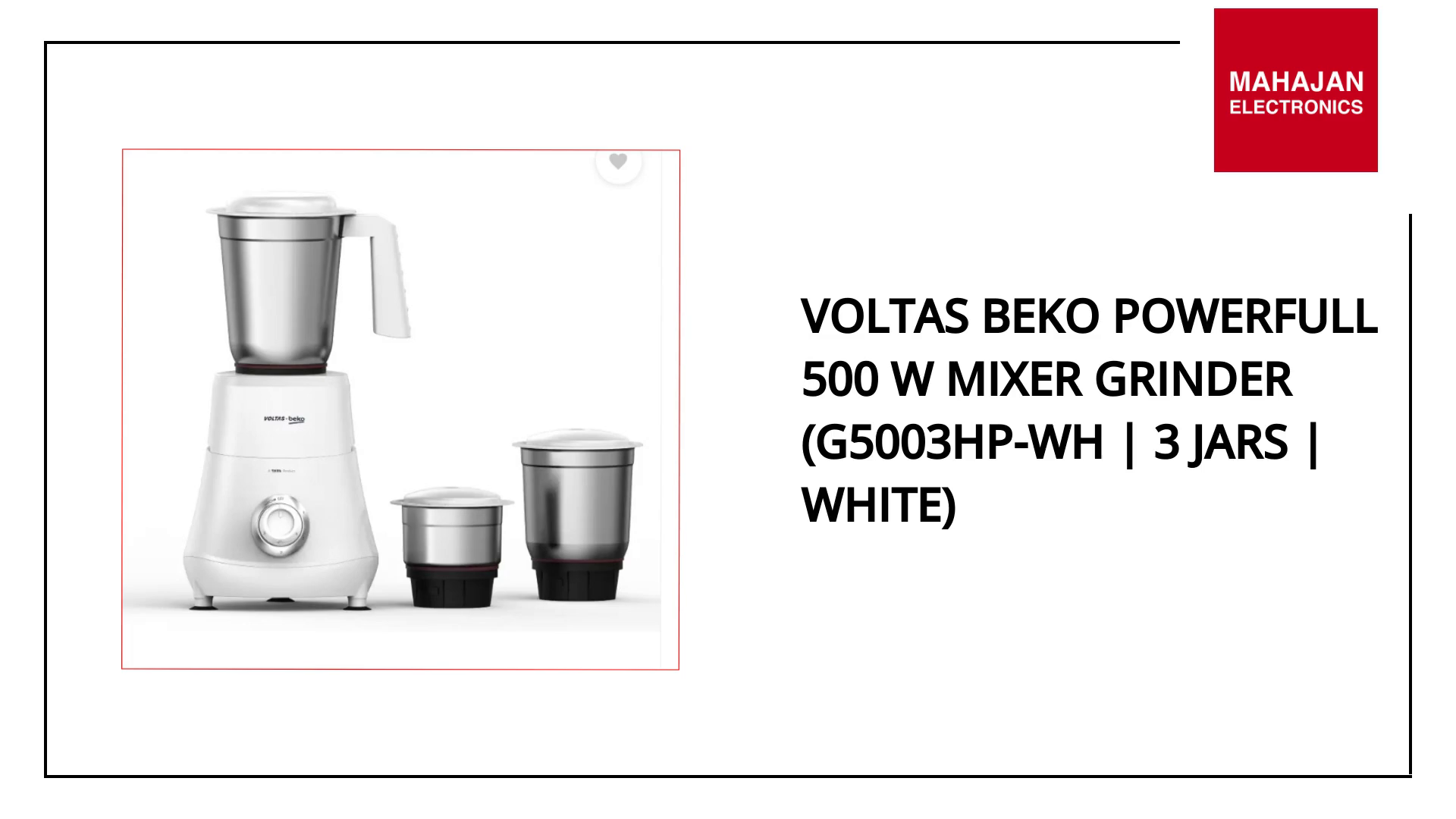 Voltas Beko Powerfull 500 W Mixer Grinder (G5003HP-WH | 3 Jars | White) by@Outfy