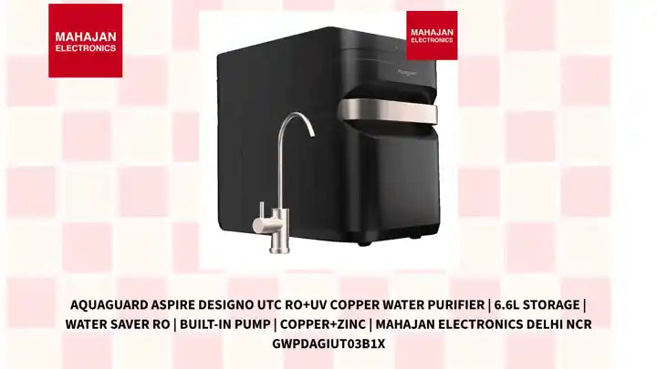 Aquaguard Aspire Designo UTC RO+UV Copper Water Purifier | 6.6L Storage | Water Saver RO | Built-in Pump | Copper+Zinc | Mahajan Electronics Delhi NCR GWPDAGIUT03B1X by@Outfy