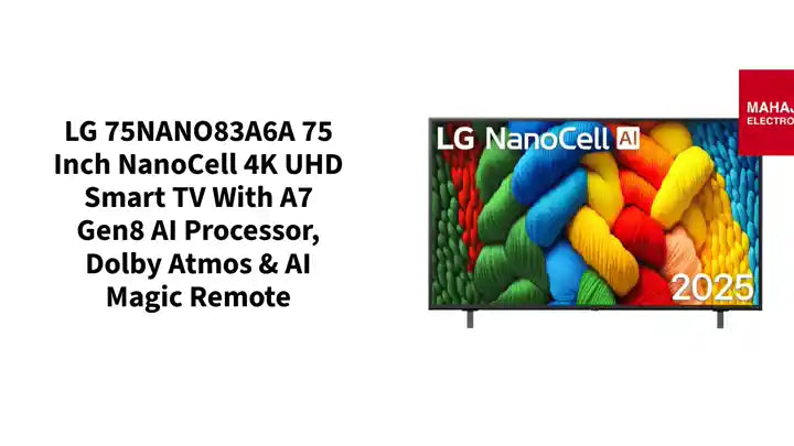 LG 75NANO83A6A 75 Inch NanoCell 4K UHD Smart TV with &alpha;7 Gen8 AI Processor, Dolby Atmos &amp; AI Magic Remote by@Outfy