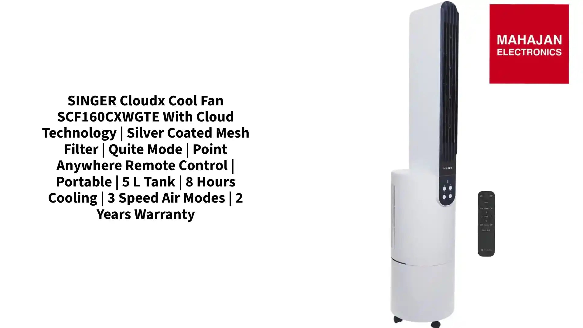 SINGER Cloudx Cool Fan SCF160CXWGTE with Cloud Technology | Silver Coated Mesh Filter | Quite Mode | Point Anywhere Remote Control | Portable | 5 L Tank | 8 Hours Cooling | 3 Speed Air Modes | 2 Years Warranty by@Outfy